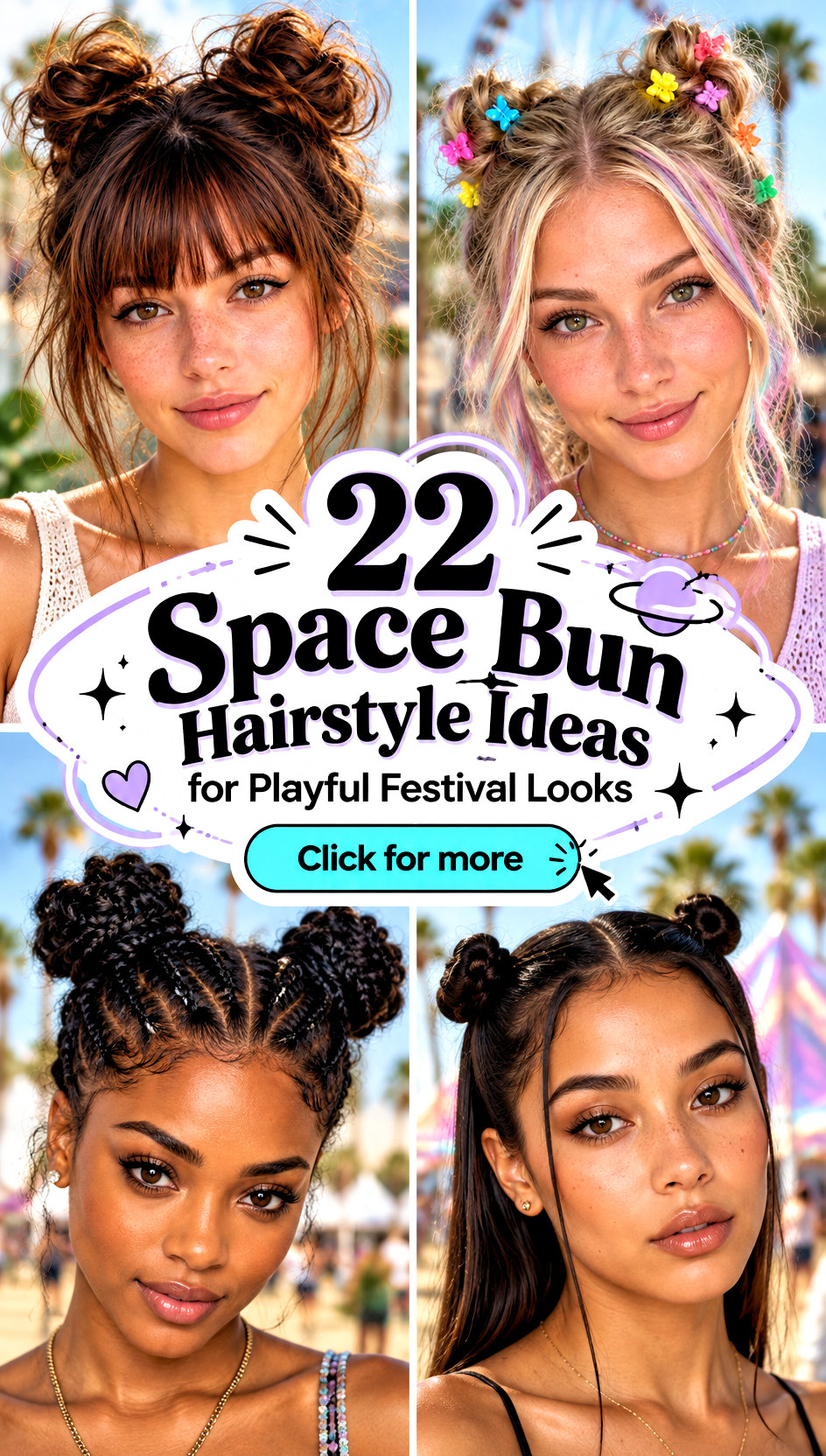 22 Space Bun Hairstyle Ideas for Playful Festival Looks - 22 Space Bun Hairstyle Ideas for Playful Festival Looks